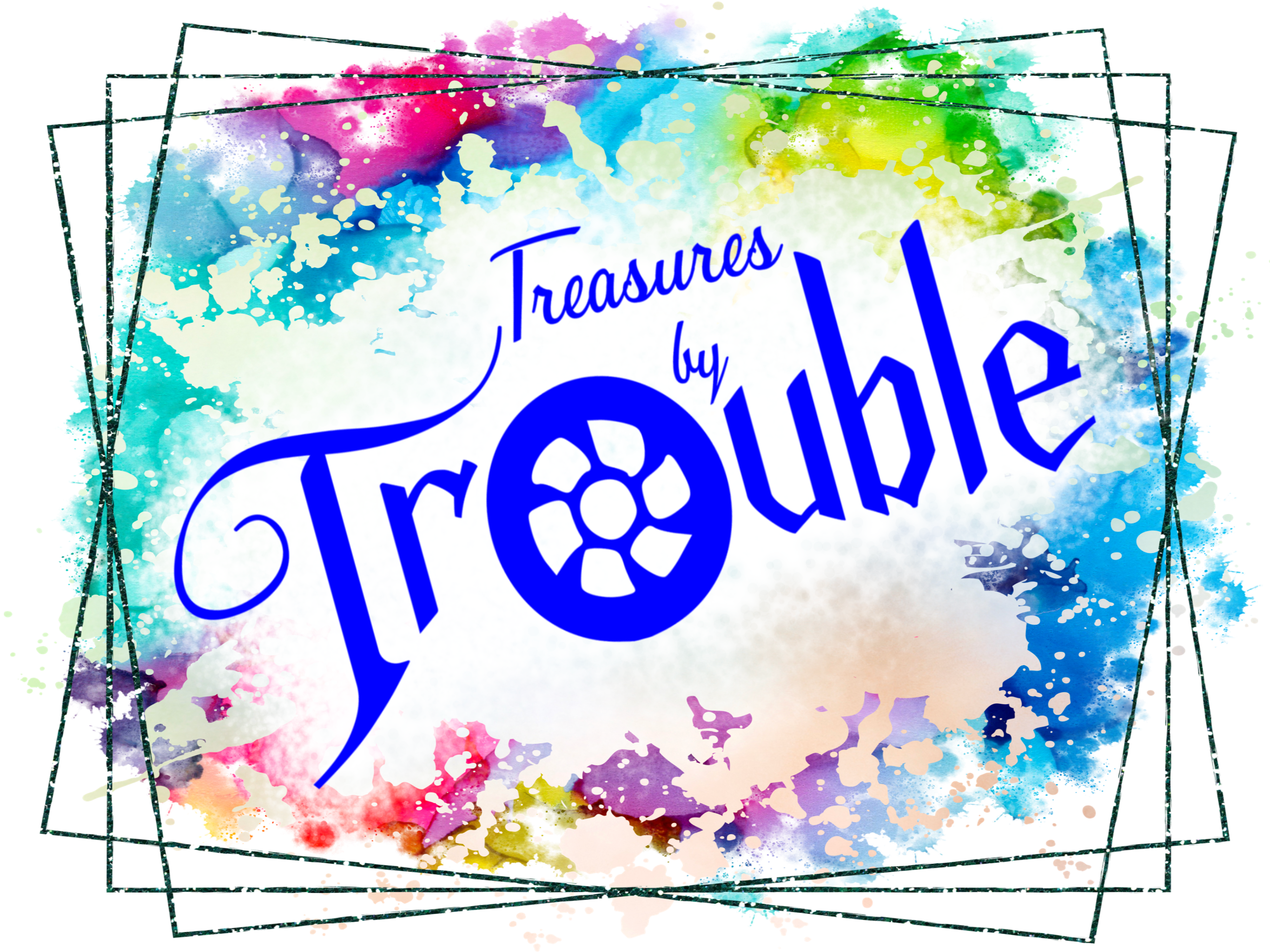 Treasures By Trouble